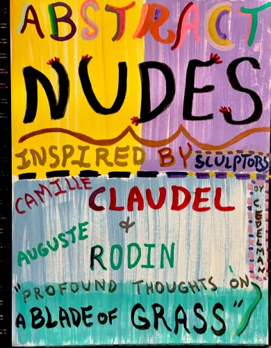 Abstract Colorful Nudes -Inspired By Camille Claudel and Auguste Rodin (Part 2)